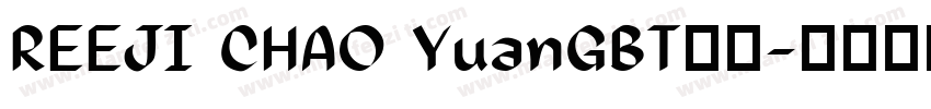 REEJI CHAO YuanGBT字体字体转换